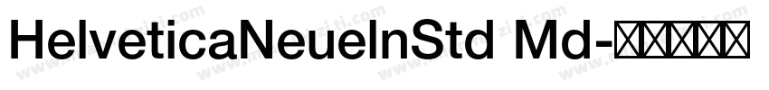 HelveticaNeuelnStd Md字体转换